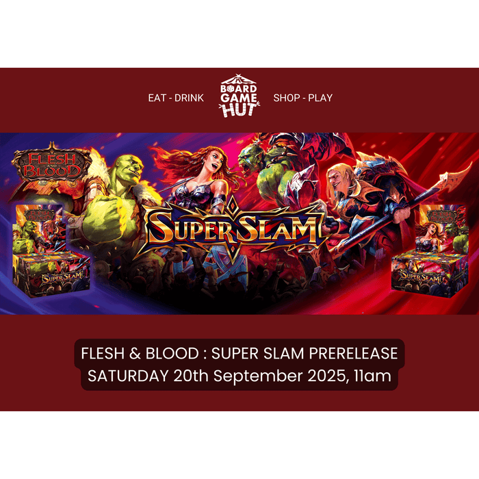 Flesh & Blood : Super Slam Prerelease, Saturday 20th September, 11am