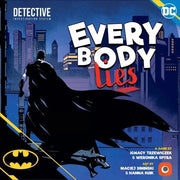 Batman : Everybody Lies
