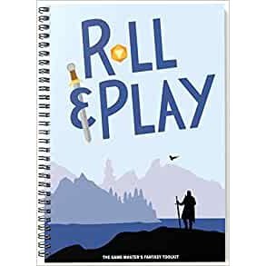 Roll & Play : The Game Master's Fantasy Toolkit