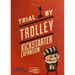 Trial by Trolley Kickstarter Expansion